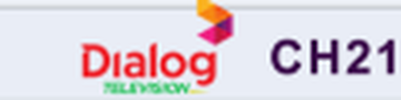 Dialog Television CH 21